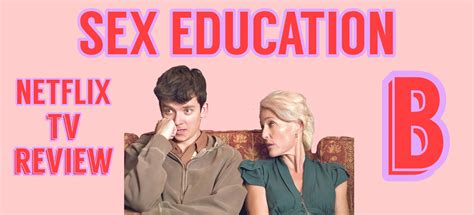 Sex Education Season 1 Review Tv And City