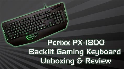 Perixx Px 1800 Backlit Gaming Keyboard Unboxing And Review Youtube