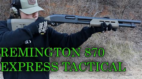 Remington 870 Express Tactical Magpul Furniture Youtube