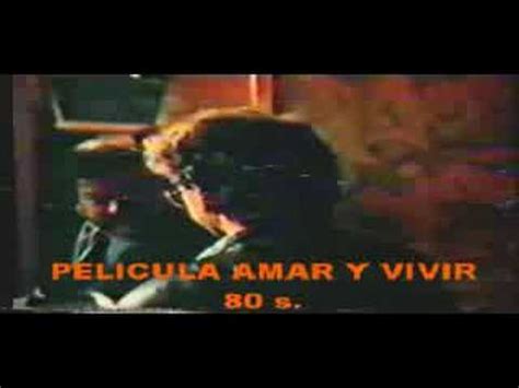 Patricia ariza gerardo calero as delio sonia ceballos irma cristancho as otilia patricia grisales as la venezolana horacio tavera as el chacho waldo urrego as cuellar sigifredo vega. FRAGMENTO PELICULA "AMAR Y VIVIR" - YouTube