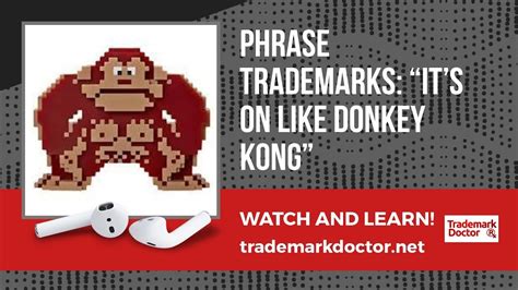 Phrase Trademarks “its On Like Donkey Kong” Dallas Trademark