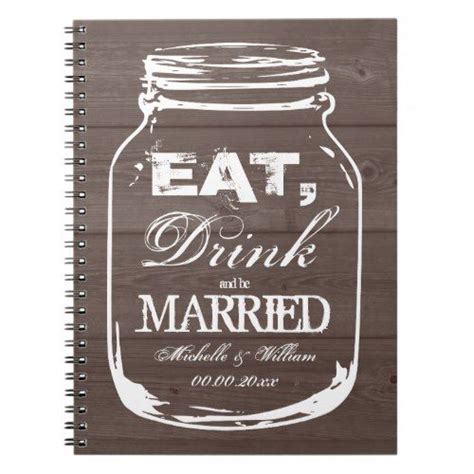 Personalize your wedding details with an unexpected wedding guest book. Eat drink be married mason jar wedding guest book | Zazzle ...