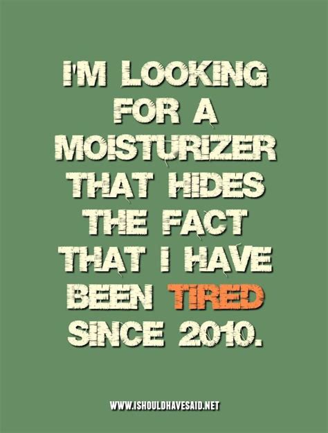 Pin By Raerae On Things That Make Ya Giggle Tired Quotes Funny Tired