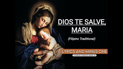 Dios Te Salve Maria Lyrics And Minus One Youtube