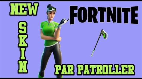 New Par Patroller Skin Fortnite Gameplay Youtube