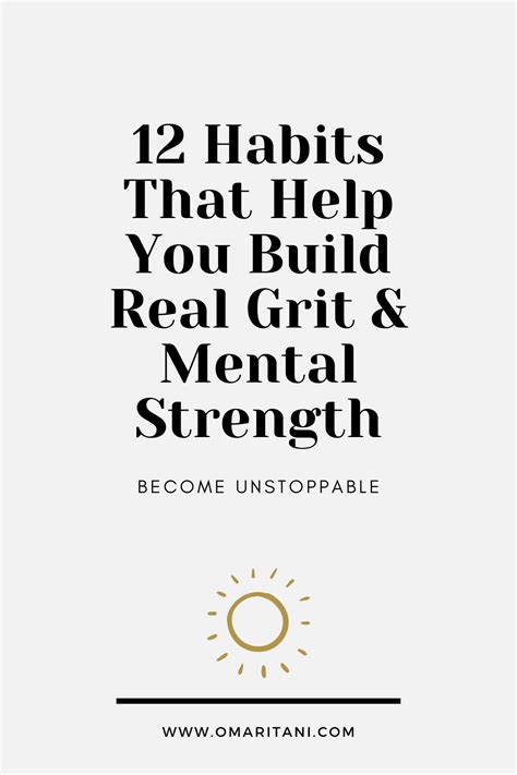 12 Habits That Will Help You Build Real Grit And Mental Strength — Omar