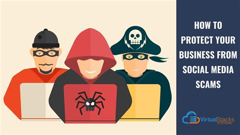 How To Protect Your Business From Social Media Scams Virtual Stacks Systems