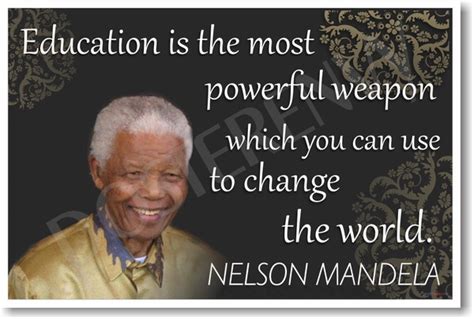 Posterenvy Nelson Mandela Education Is The Most Powerful Weapon
