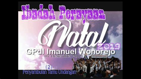The honor of your company is requested at the wedding of. #Ibadah #Perayaan #Natal 2019 #GPdI Imanuel - Wonorejo (2 ...