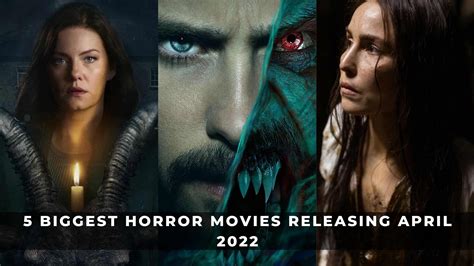 5 Biggest Horror Movies Releasing April 2022 Keengamer