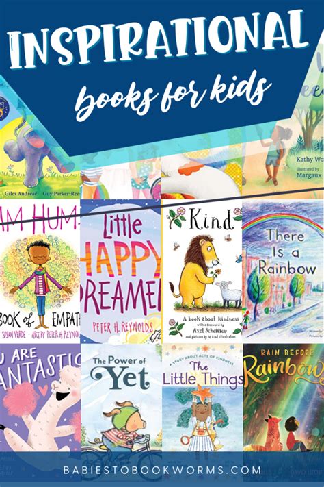 Inspirational Books For Kids Babies To Bookworms
