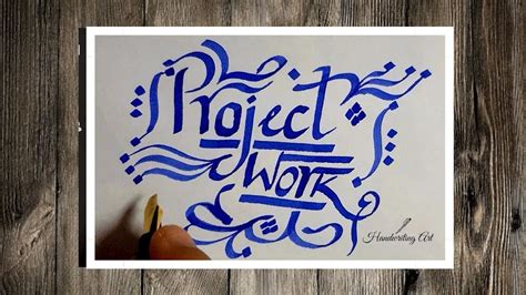 How To Write Project Work In Calligraphy Project Work Writing Style