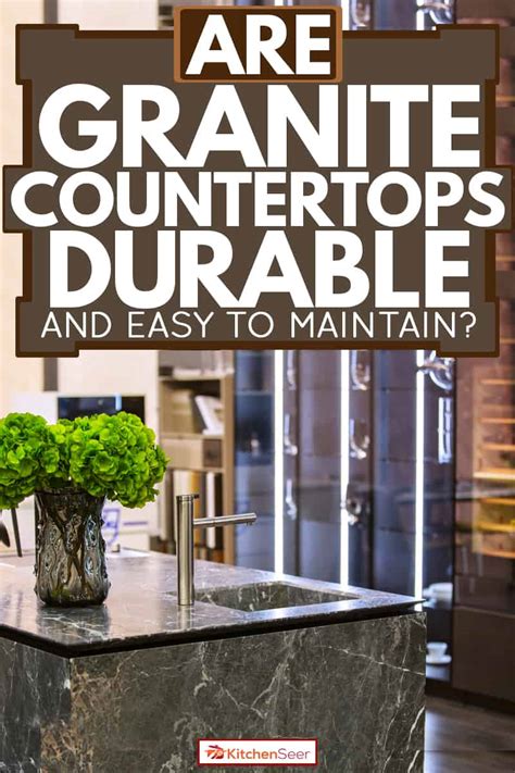 Its durability can be derived from all these structures. Are Granite Countertops Durable (And Easy To Maintain ...