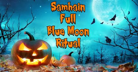 Samhain Full Blue Moon Ritual The Zen Shop