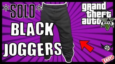 Easiest Solo Way To Get Black Joggers In Gta 5 Online Youtube