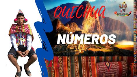 NÚmeros Del 0 Al 10 En Quechuaaprende Quechua Con Wayna Tunki Youtube
