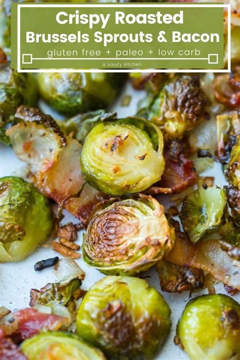 This recipe for baked cheesy brussels sprouts with bacon is dedicated to anyone out there who is convinced that they don't like brussel sprouts! Crispy Roasted Brussels Sprouts with Bacon | Recipe ...