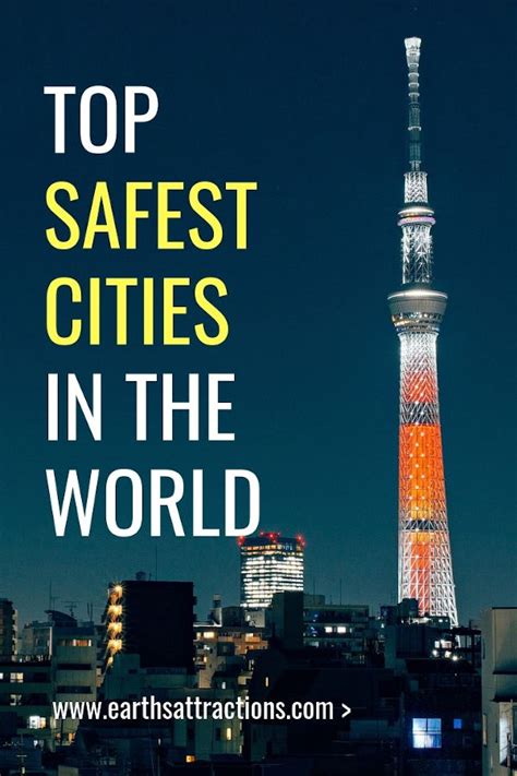 The Safest Cities In The World To Visit Right Now Safest Places To