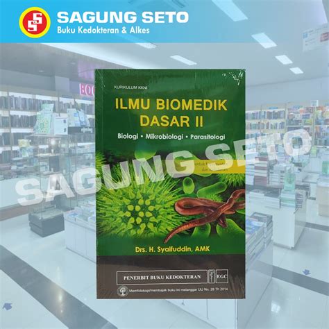 Jual Buku Ilmu Biomedik Dasar Ii Biologi Mikrobiologi Dr Syaifuddin Shopee Indonesia