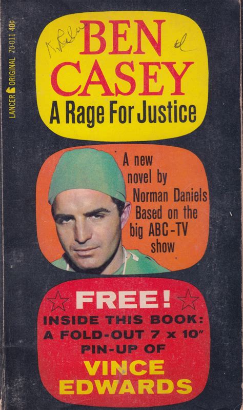 Ben Casey A Rage For Justice By Norman Daniels Goodreads
