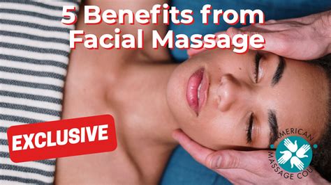 5 Benefits From Facial Massage American Massage Council