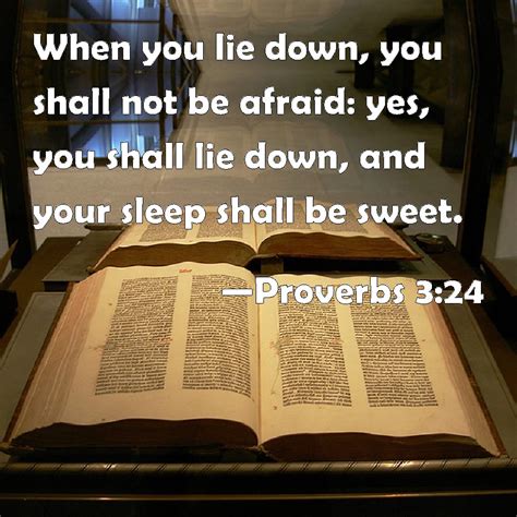Proverbs 3 24 When You Lie Down You Shall Not Be Afraid Yes You