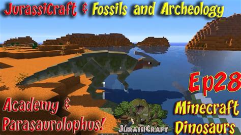 Jurassicraft Fossils And Archeology Mod Jurassic World Ep Academy