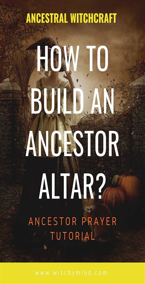 How To Build An Ancestor Altar Ancestral Witchcraft Ancestor Prayer