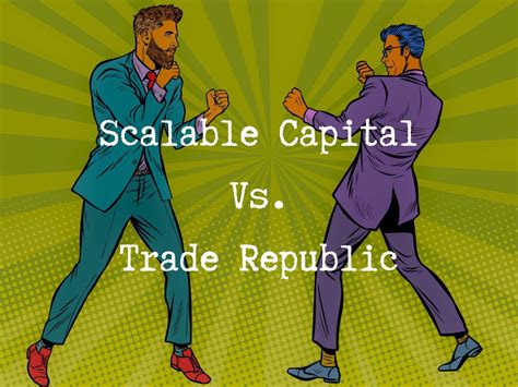 Scalable Capital Vs. Trade Republic Comparison: Which one is Better