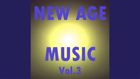 New Age Music Vol 3 Youtube