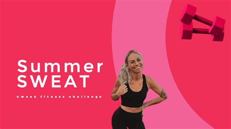 Summer S W E A T 2021 Fitness Challenge Welcome To Lorelle Lifts