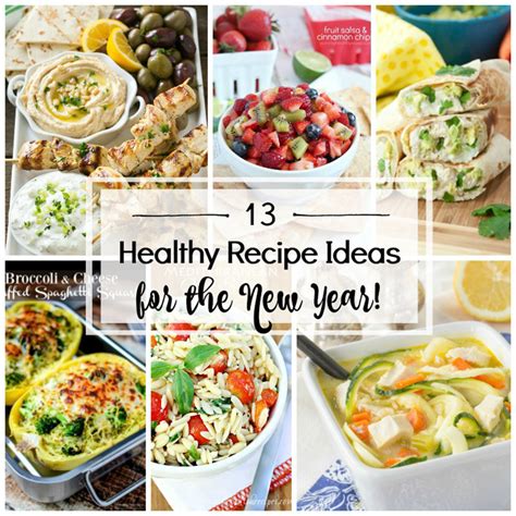 13 Healthy New Year Recipe Ideas Wishes And Dishes