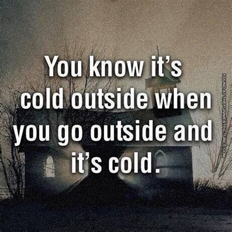Quotes About Cold 558 Quotes