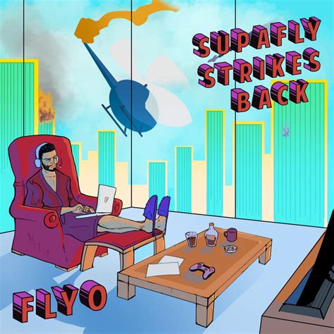 Supafly Strikes Back Ep By Flyo Spotify