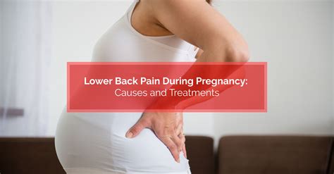 Lower Back Pain During Pregnancy Causes And Treatments Physiomed
