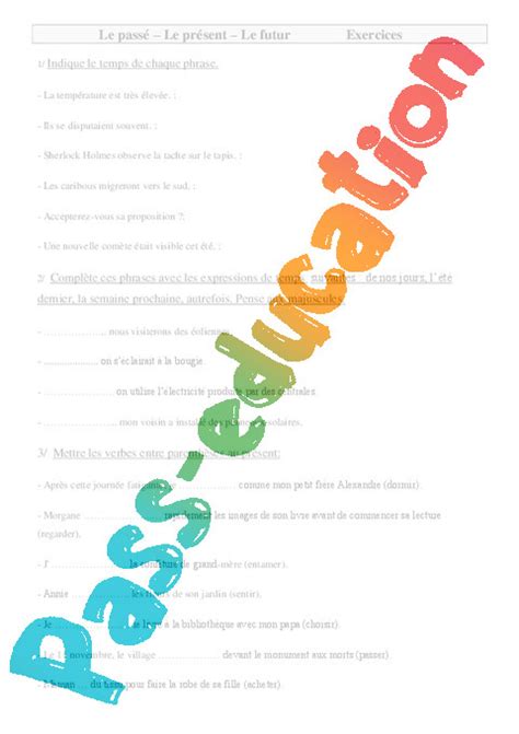 Il y a deux façons d'y. Passé - Présent - Futur - Cm1 - Exercices - Conjugaison - Cycle 3 - Pass Education