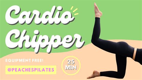 Cardio Chipper Peaches Pilates Online