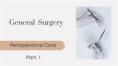 General Surgery Preoperative Care Part 1 Youtube