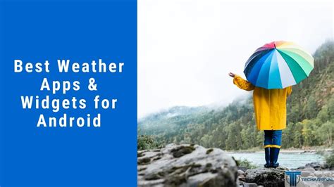 21 Best Weather Apps And Widgets For Android