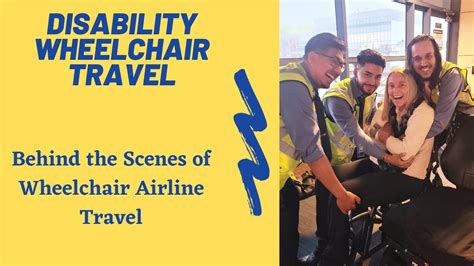 Disability Wheelchair Travel Youtube