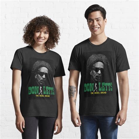 Don Letts The Rebel Dread T Shirt For Sale By Yvettebutton
