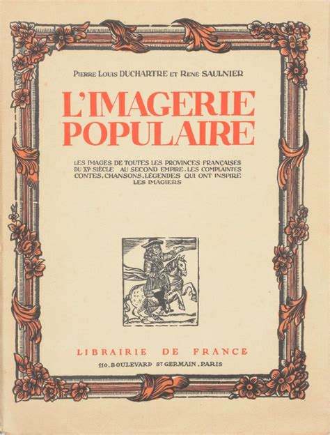 Sold Price Duchartre Pierre Louis Saulnier René Limagerie Populaire Les Images October