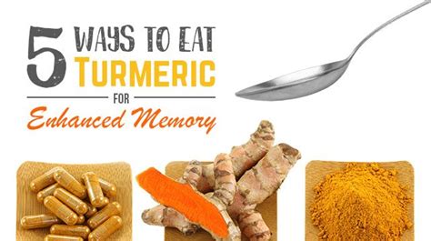 Ways To Eat Turmeric For Enhanced Memory Is Crucial