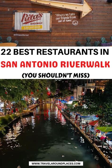 22 Best San Antonio Riverwalk Restaurants You Shouldnt Miss In 2024
