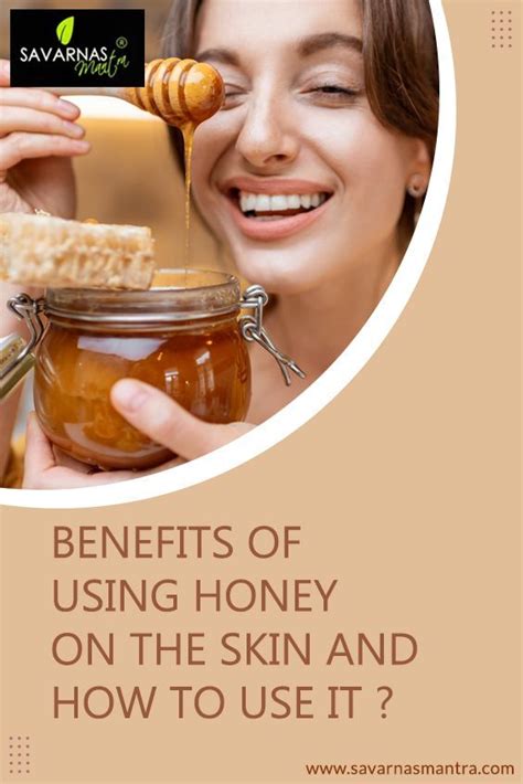 Honey Skin Benefits Skincare Blog Natural Home Remedies Self Care