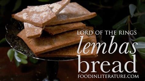 Lembas Bread Lord Of The Rings Food In Literature Food Lembas Bread Food Recipies