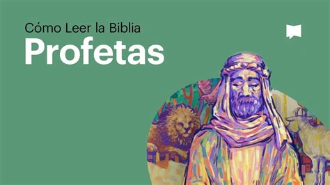 La clasificación y roles de los profetas en la Biblia una guía