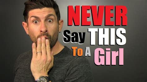 10 Things A Man Should NEVER Say To A Woman EVER YouTube