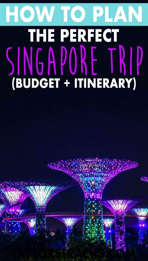 How To Plan The Perfect Singapore Trip Budget Itinerary Singapore