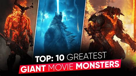 TOP 10 Greatest Giant Movie Monsters Biggest Movie Monsters